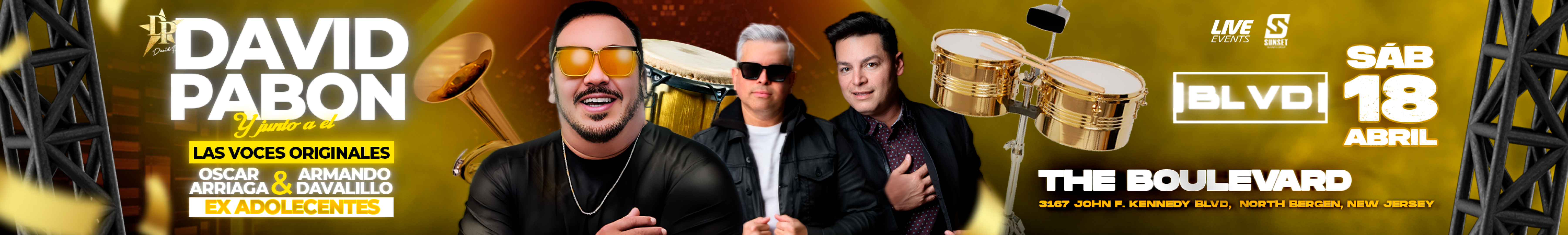 Evento  DAVID PABON JUNTO A  OSCAR ARRIAGA & ARMANDO DAVALILLO (EX ADOLECENTES ) 